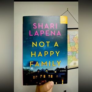 Not A Happy Family: A Novel By Shari Lapena BOTM Hardcover